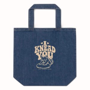 I Knead You Organic Denim Tote Bag
